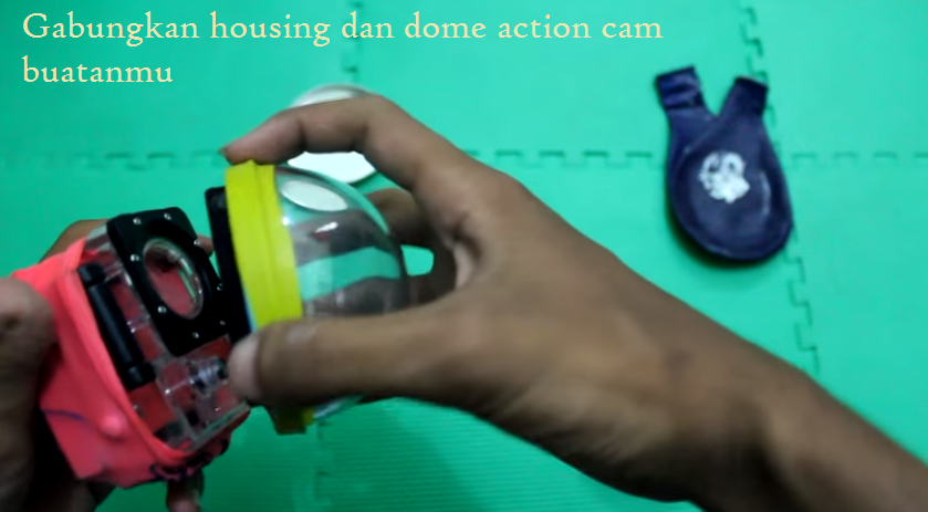 tutorial membuat dome action cam