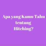 Kamu-Tahu-Istilah–Hietching—(1)