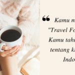 kamu-memang-si-travel-food-sejati-tahu-segalanya-tentang-makanan-indonesia
