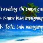 quote lucu traveling