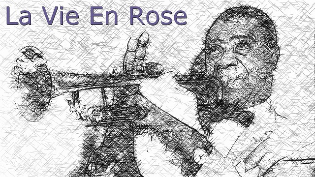 Louis Armstrong - La Vie En Rose