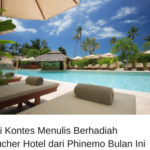 Ikuti Kontes Menulis BerhadiahVoucher Hotel dari Phinemo